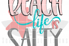 Beach Life is Salty SVG Product Image 2