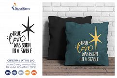 Christmas SVG Files - True Love Was Born in a Stable Product Image 1