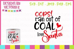 Oops ran out of coal, Toilet paper gift, SVG, DXF, PNG Product Image 1