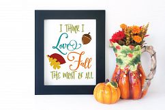 I Love Fall the Most SVG - Fall SVG Cut File - DXF EPS PNG Product Image 3