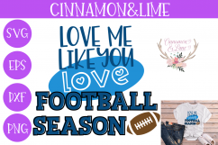 Love Me Like You Love Football Season SVG Plus FREEBIE Product Image 1