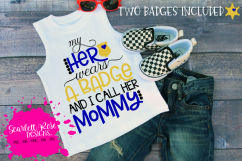My Hero Wears a Badge and I call her Mommy SVG Product Image 1