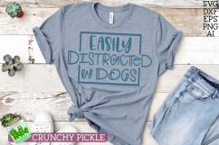 Easily Distracted By Dogs SVG Product Image 3