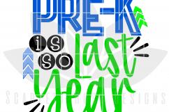 Pre-K is so Last Year - Boy SVG Product Image 2