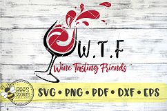 W.T.F Wine Tasting Friend SVG Product Image 1