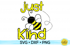 JUST BE KIND | BEE | KINDNESS | SVG DXF PNG Product Image 1