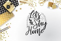 Let&#039;s Stay Home SVG Product Image 1
