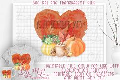 Is It October Yet? PNG Print/Cut Sublimation Printab Product Image 3