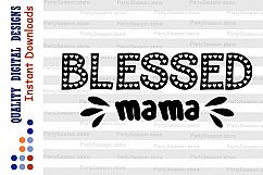 Blessed mama Svg Blessed Mama svg Blessed SVG Files sayings Product Image 2