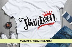 Thirteen - Birthday SVG EPS DXF PNG Cutting Files Product Image 1