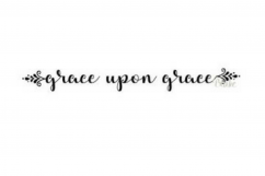 Grace Upon Grace svg Christian svg cut file faith Grace wins Product Image 1