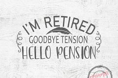 Retirement SVG Retired SVG Funny Sayings SVG Retirement Quote Hand Lettering Design Cut File Instant Download Hello Pension Svg Product Image 1