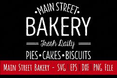 Main Street Bakery Sign | SVG | PNG Printable | Farmhouse Product Image 1