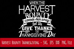 Harvest Bounty Let Us Give Thanks | SVG | PNG | Thanksgiving Product Image 1