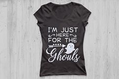 ust Here For The Ghouls svg, Halloween svg, Ghost svg. Product Image 2