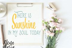 There Is Sunshine In My Soul Today SVG  Product Image 1