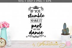 If you stumble make it part of the dance SVG cut file Product Image 1