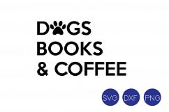Dogs Books &amp; Coffee SVG, DXF, PNG Cut Files Product Image 2