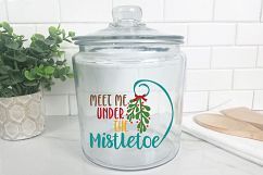 Meet Me Under the Mistletoe - Christmas SVG Cut File - DXF Product Image 9