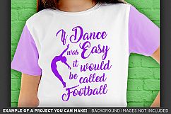 If Dance Was Easy SVG - Dance Shirt SVG File - 1049 Product Image 3