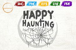 Happy Haunting SVG Cut Files and PDF Printable Files Product Image 1