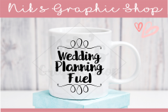 Wedding Fuel Svg, Wedding Svg, Wedding Mug Svg, Coffee Svg Product Image 1