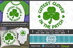 Cutest Clover in the Patch SVG - St. Patricks Shirt - 1078 Product Image 1