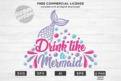 Drink Like A Mermaid SVG Design for T-Shirt, Hoodies, Mugs Product Image 1
