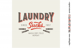 Laundry Sucks :) - SVG DXF EPS PNG - Cricut &amp; Silhouette - clean cutting files Product Image 2