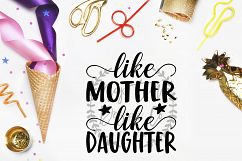 Like Mother, Like Daughter SVG Product Image 1