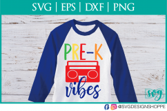 Pre-K Vibes, Back to School SVG, School svg Files Product Image 1