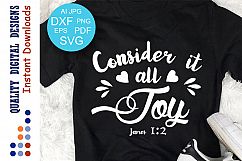 Consider It All Joy SVG Religious SVG Bible Verse svg Cricut Product Image 1