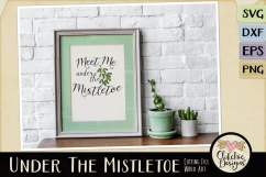 Christmas SVG - Under the Mistletoe Word Art Clipart Product Image 3