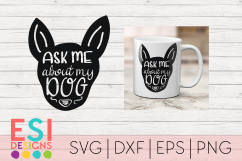 Ask me about my Dog|SVG DXF EPS PNG Product Image 1