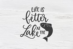 Life is better at the Lake SVG, EPS, PNG, DXF Product Image 1