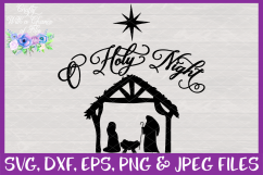 Christmas O Holy Night Nativity SVG for Cricut &amp; Silhouette Product Image 4