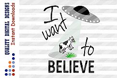 I want to believe svg file UFO Shirt design Ufo svg Product Image 2