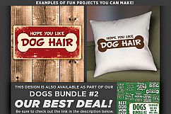 Hope You Like Dog Hair SVG File - Dog SVG File - 819 Product Image 2