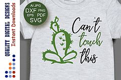 Can't touch this Svg Vector Cactus Print Cacti SVG Product Image 1