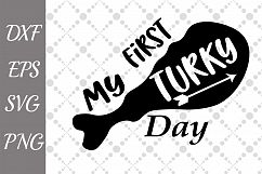 My First Turkey day Svg, THANKSGIVING SVG, Turkey leg svg Product Image 1