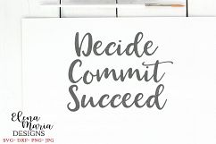 Decide, Commit, Succeed SVG Product Image 2