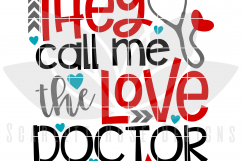 They Call Me the Love Doctor SVG Product Image 3