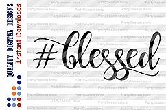 Blessed svg file DIY svg Cutting file Hashtag Blessed shirt Product Image 2
