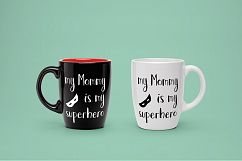 SVG - My Mommy is my superhero Product Image 2