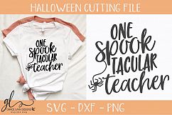 One SpookTacular Teacher - Halloween - SVG, DXF &amp; PNG Product Image 1