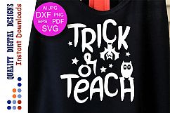 Trick or Teach SVG Teacher svg Halloween svg Owl clipart Product Image 1