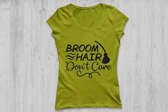 Broom Hair Don&#039;t Care Svg, Halloween svg, Witch svg, Broom. Product Image 2