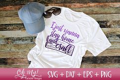 I Just Wanna Stay Home And Craft - SVG DXF EPS PNG Product Image 2