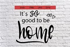it`s so good to be home Product Image 1