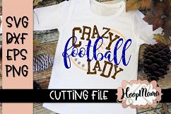 Crazy Football Lady - Football SVG Cutting Fil Product Image 1